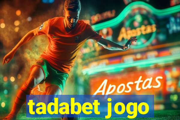 tadabet jogo